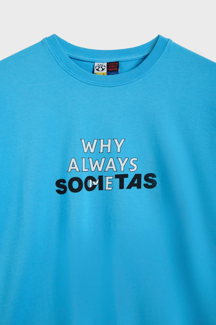 WHY ALWAYS T-SHIRT